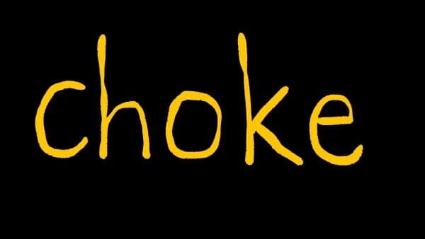 Choke