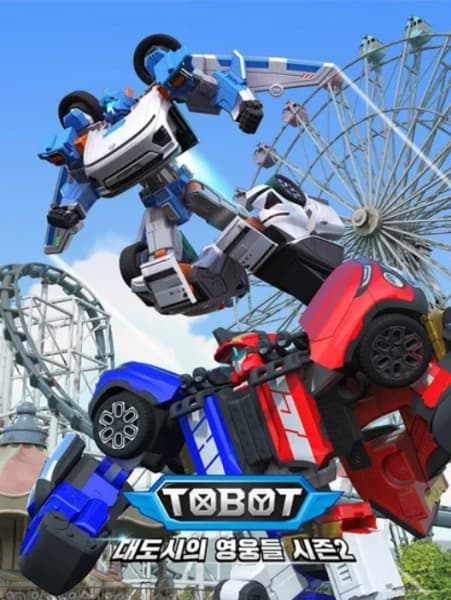 Tobot: Daedosiui Yeongungdeul Season 2 Part 2