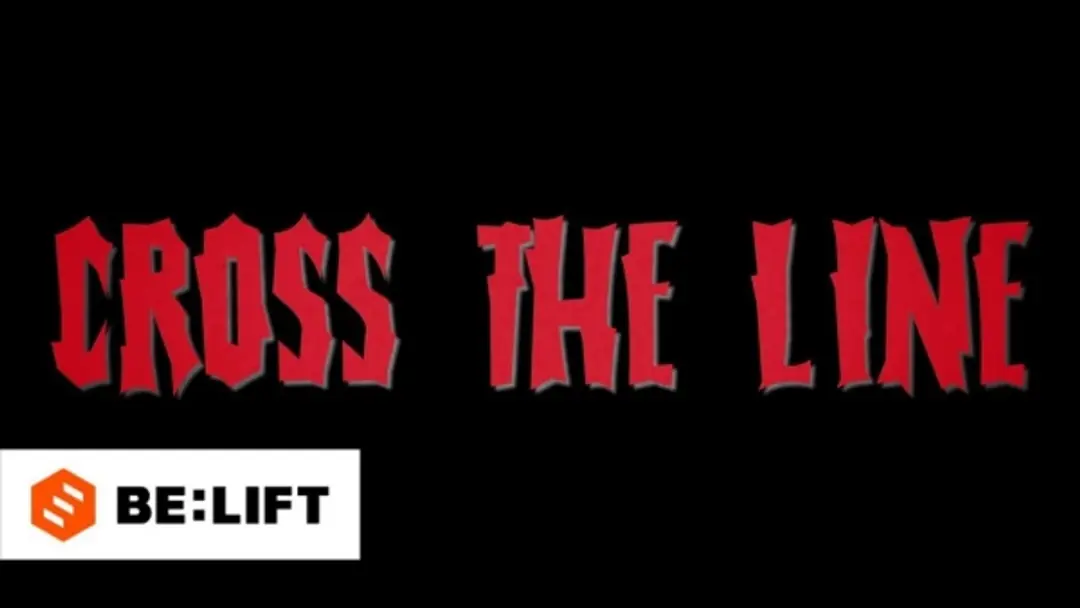 Outro: Cross the Line